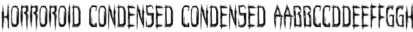 Horroroid Condensed Condensed font
