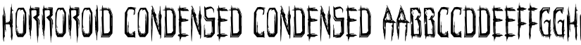 Horroroid Condensed Condensed font