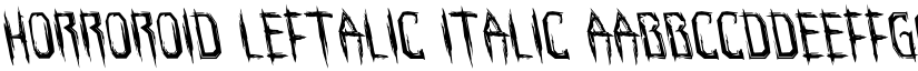 Horroroid Leftalic Italic font