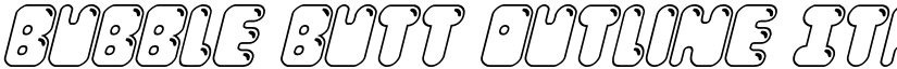 Bubble Butt Outline Italic Italic font