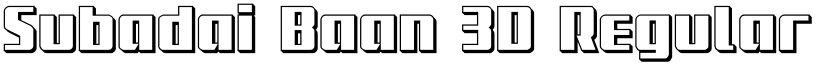 Subadai Baan 3D Regular font