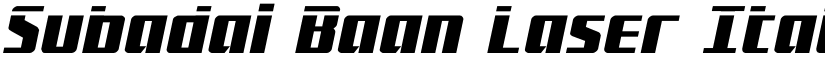 Subadai Baan Laser Italic Italic font