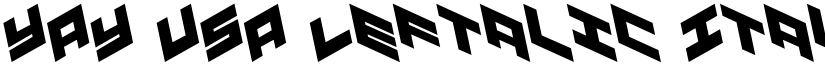 YAY USA Leftalic Italic font