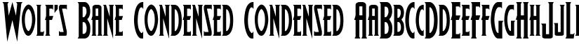 Wolf's Bane Condensed Condensed font