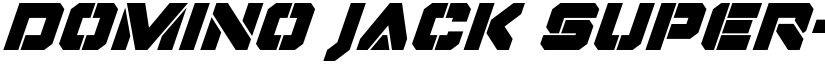 Domino Jack Super-Italic Italic font
