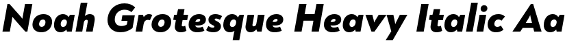 Noah Grotesque Heavy Italic font
