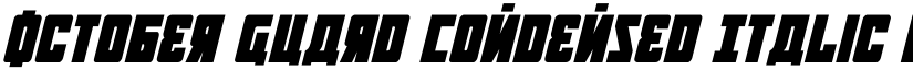 October Guard Condensed Italic Condensed Italic font