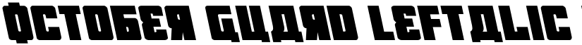 October Guard Leftalic Italic font