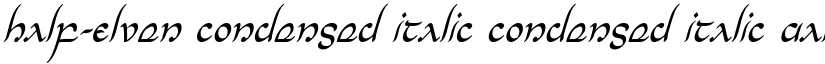 Half-Elven Condensed Italic Condensed Italic font