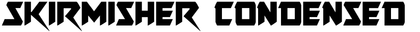 Skirmisher Condensed Condensed font
