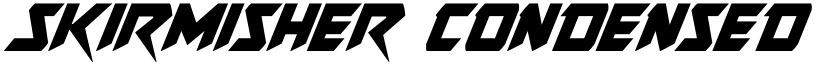 Skirmisher Condensed Italic Condensed Italic font
