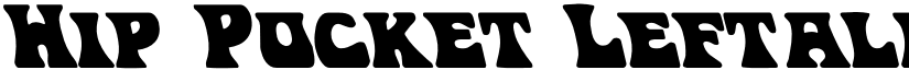 Hip Pocket Leftalic Italic font
