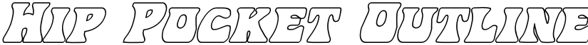Hip Pocket Outline Italic Italic font
