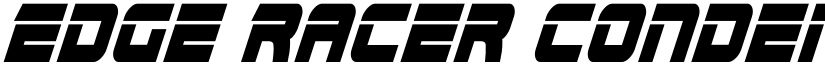Edge Racer Condens Super-Ital Condensed Italic font
