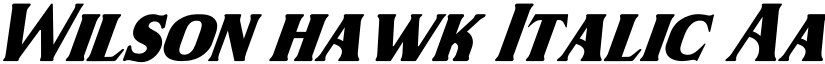 Wilson hawk Italic font