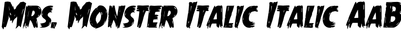 Mrs. Monster Italic Italic font