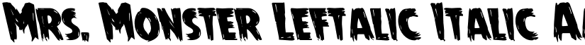 Mrs. Monster Leftalic Italic font
