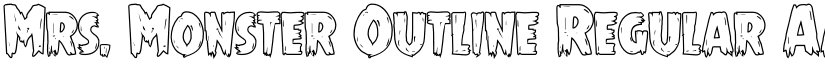 Mrs. Monster Outline Regular font