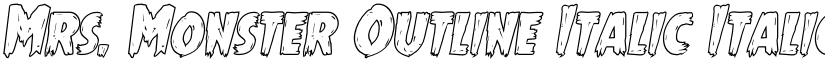 Mrs. Monster Outline Italic Italic font