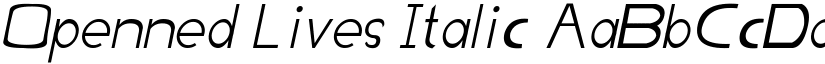 Openned Lives Italic font