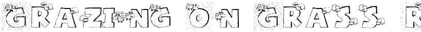 Grazing On Grass Regular font