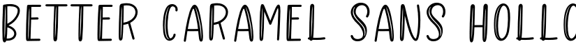 Better Caramel Sans Hollow Regular font