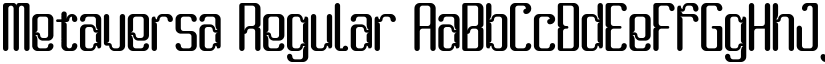Metaversa Regular font