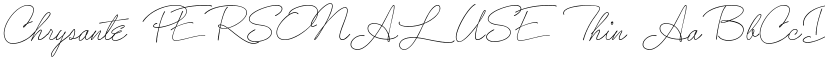 Chrysante PERSONAL USE Thin font