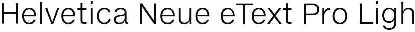 Helvetica Neue eText Pro Light font