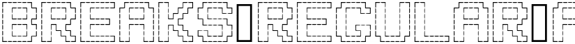 BREAKS Regular font