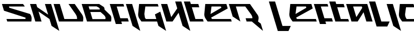 Snubfighter Leftalic font