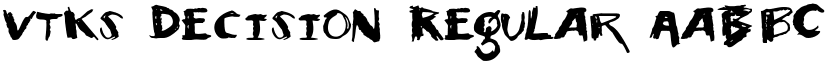 Vtks Decision Regular font