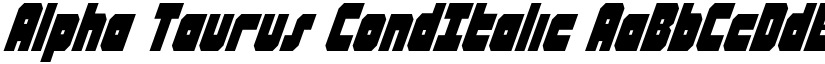 Alpha Taurus CondItalic font