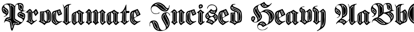 Proclamate Incised Heavy font