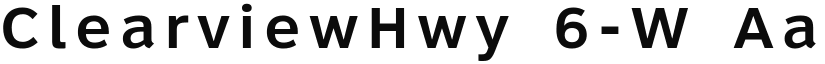 ClearviewHwy 6-W font