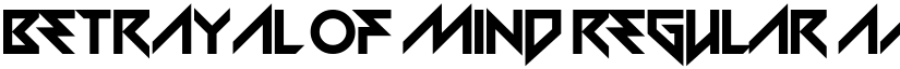 Betrayal of Mind Regular font