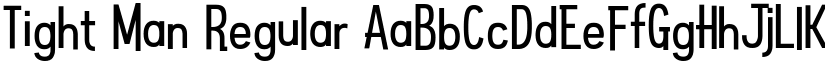 Tight Man Regular font