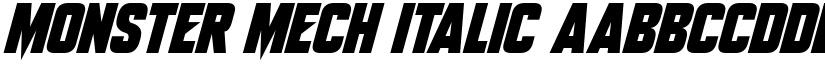 Monster Mech Italic font