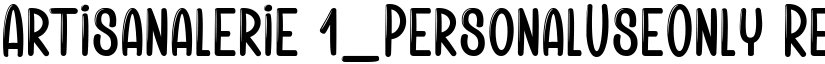 Artisanalerie 1_PersonalUseOnly Regular font