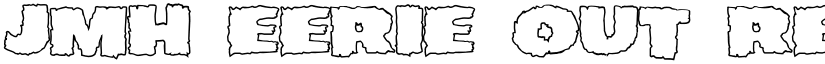 JMH EERIE OUT Regular font