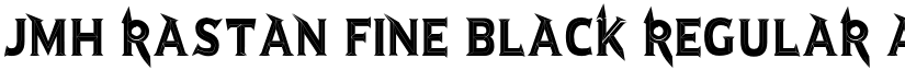 JMH Rastan Fine Black Regular font