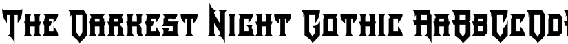 The Darkest Night Gothic font