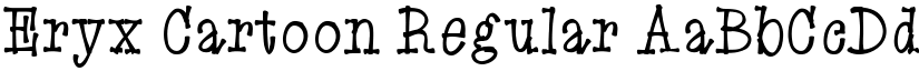 Eryx Cartoon Regular font