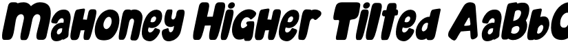 Mahoney Higher Tilted font