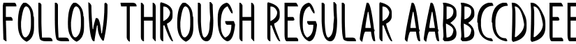 Follow Through Regular font