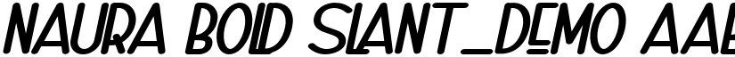 Naura Bold Slant_DEMO font