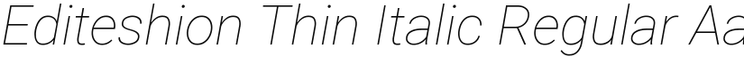Editeshion Thin Italic Regular font