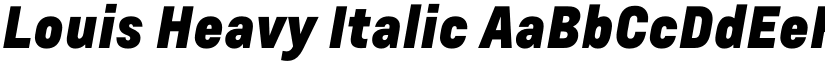 Louis Heavy Italic font