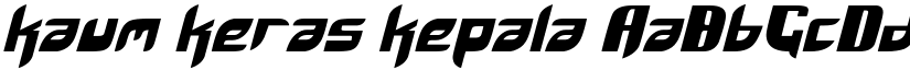 kaum keras kepala font