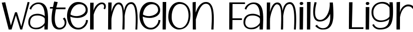 Watermelon Family Light font